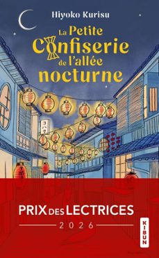 la petite confiserie de l'allee nocturne (prix des lectrices 2026) (ebook)-hiyoko kurisu-9782381227719
