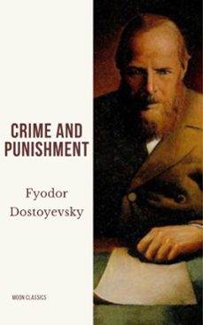 crime and punishment (ebook)-fiodor dostoievski-moon classics-9782384231119