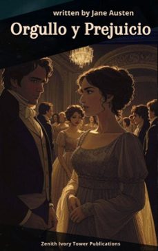 orgullo y prejuicio (ebook)-jane austen-zenith ivory tower publications-9782386919619