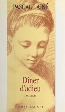 diner d'adieu (ebook)-pascal laine-9782402149419