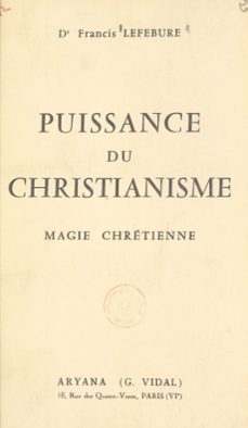 puissance du christianisme (ebook)-francis lefebure-9782402211819