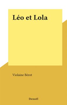 leo et lola (ebook)-violaine berot-9782402302319