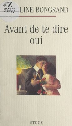 avant de te dire oui (ebook)-caroline bongrand-9782706281419