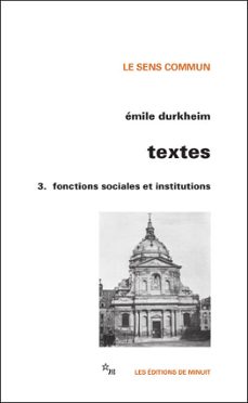 textes 3. fonctions sociales et institutions (ebook)-emile durkheim-9782707350619