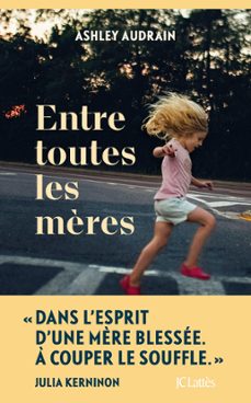 entre toutes les mères (ebook)-ashley audrain-9782709665919