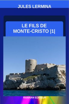 le fils de monte-cristo-1 (ebook)-jules lermina-9782714909619