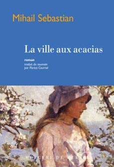 la ville aux acacias (ebook)-mihail sebastian-9782715255319