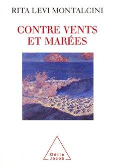 contre vents et marees (ebook)-rita levi montalcini-9782738162519