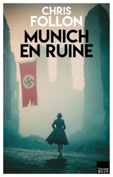 munich en ruine (ebook)-chris follon-9782810013319