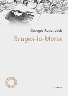 bruges-la-morte (ebook)-georges rodenbach-9782875681119