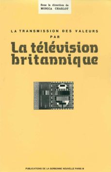 la transmission des valeurs par la television britannique (ebook)-9782878548419