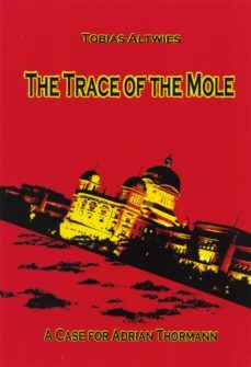 the trace of the mole (ebook)-tobias altwies-9783033048119