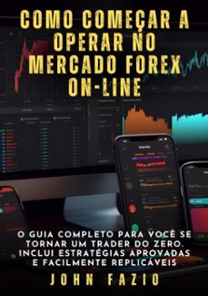 como começar a operar no mercado forex on-line (ebook)-9783384350619