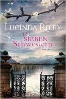 die sieben schwestern ( die sieben schwestern - the seven sisters 1)-lucinda riley-9783442479719