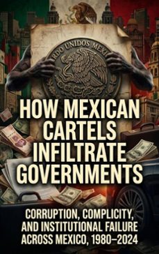 how mexican cartels infiltrate governments (ebook)-jordan hale-9783565322619