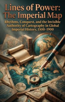 lines of power: the imperial map (ebook)-richard e. kohler-9783565336319