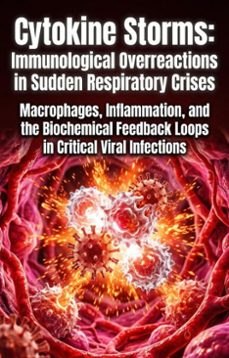 cytokine storms: immunological overreactions in sudden respiratory crises (ebook)-christina morales-9783565394319