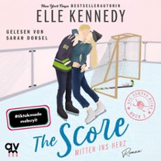 the score  mitten ins herz (audiolibro)-elle kennedy-9783748404019