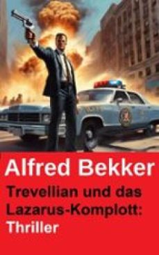 trevellian und das lazarus-komplott: thriller (ebook)-alfred bekker-9783753216119