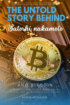 the untold story behind satoshi nakamoto and bitcoin::: (ebook)-robin mcraven-9783819747519