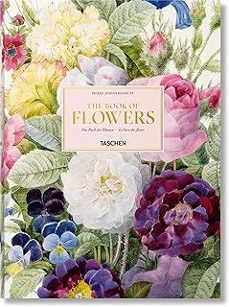 redoute. el libro de las flores-h. walter lack-9783836570619
