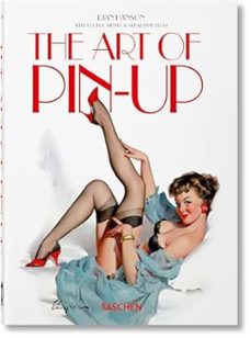 the art of pin-up. 40th ed.-dian hanson-9783836588119