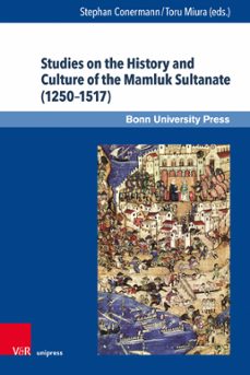 studies on the history and culture of the mamluk sultanate (12501517) (ebook)-9783847010319