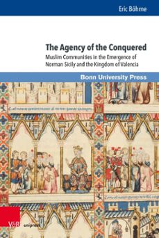 the agency of the conquered (ebook)-eric böhme-9783847018919