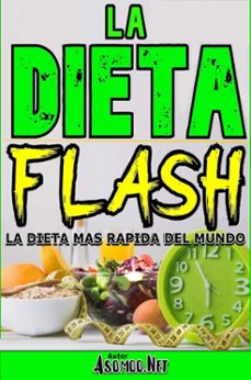 la dieta flash la dieta mas rapida del mundo. (ebook)-9783989958319