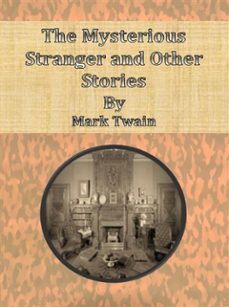 the mysterious stranger and other stories (ebook)-mark twain-9786050318319