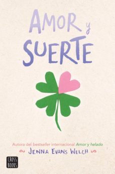 amor y suerte (ebook)-jenna evans welch-9786070756719