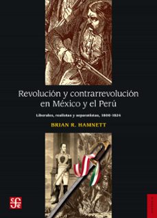 revolucion y contrarrevolucion en mexico y el peru (ebook)-brian r. hamnett-9786071643919