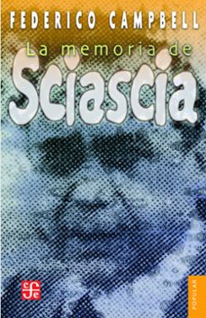 la memoria de sciascia (ebook)-federico campbell-9786071648419