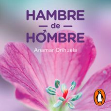 hambre de hombre (audiolibro)-anamar orihuela-9786073185219
