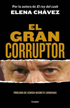 el gran corruptor (ebook)-elena chávez-9786073839419