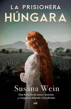 la prisionera hungara (ebook)-susana wein-9786073905619