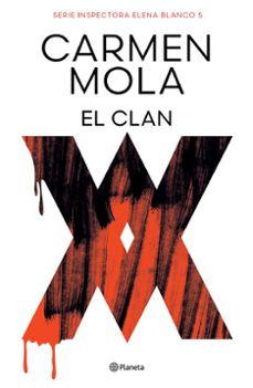 el clan (inspectora elena blanco 5)-9786073921619