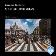 mar de historias (audiolibro)-cristina pacheco-9786073923019