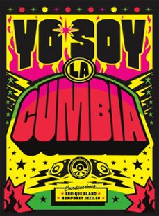 yo soy la cumbia (ebook)-enrique blanc rojas-nicolás adolfo inzillo-yeison andrés landero castellar-9786075816319