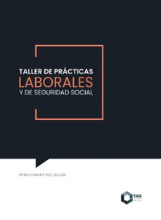 taller de practicas laborales y de seguridad social 2024 (ebook)-9786076299319