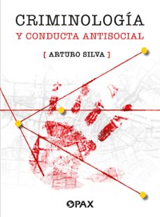 criminologia y conducta antisocial (ebook)-arturo silva-9786077136019
