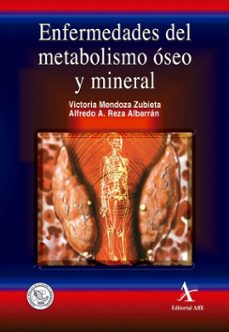 enfermedades del metabolismo oseo y mineral (ebook)-victoria mendoza zubieta-alfredo a. reza albarrán-9786077415619