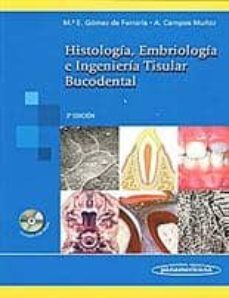 histologia, embriologia e ingenieria tisular bucodental (3ª ed.)-maria elsa gomez de ferraris-antonio campos muñoz-9786077743019