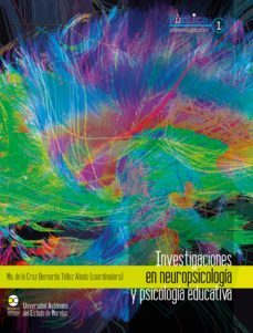 investigaciones en neuropsicologia y psicologia educativa (ebook)-maria cruz bernarda tellez alanis-9786078450619
