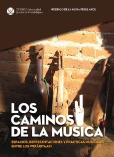 los caminos de la musica (ebook)-rodrigo de la mora perez arce-9786078616619