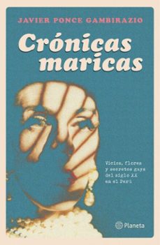 cronicas maricas (ebook)-javier ponce gambirazio-9786123198619