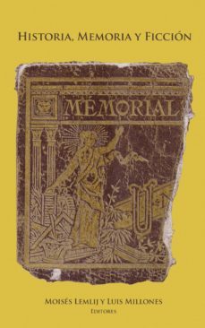 historia, memoria y ficcion (ebook)-moises lemlij-luis millones-9786124250019
