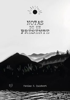 notas de un presente (ebook)-matías quisbert-9786313066919