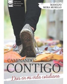 caminando contigo (ebook)-rodolfo mora murillo-9786316547019