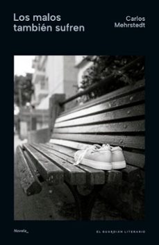 los malos tambien sufren (ebook)-carlos mehrstedt-9786316665119